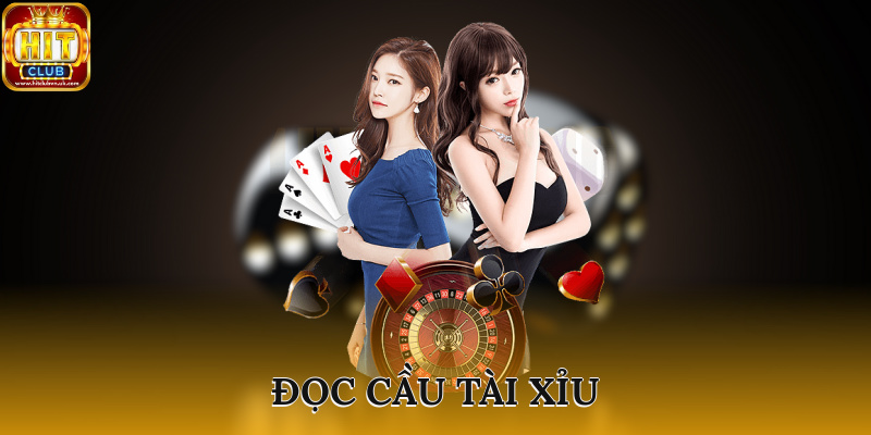 Đọc cầu tài xỉu cần lưu ý gì?