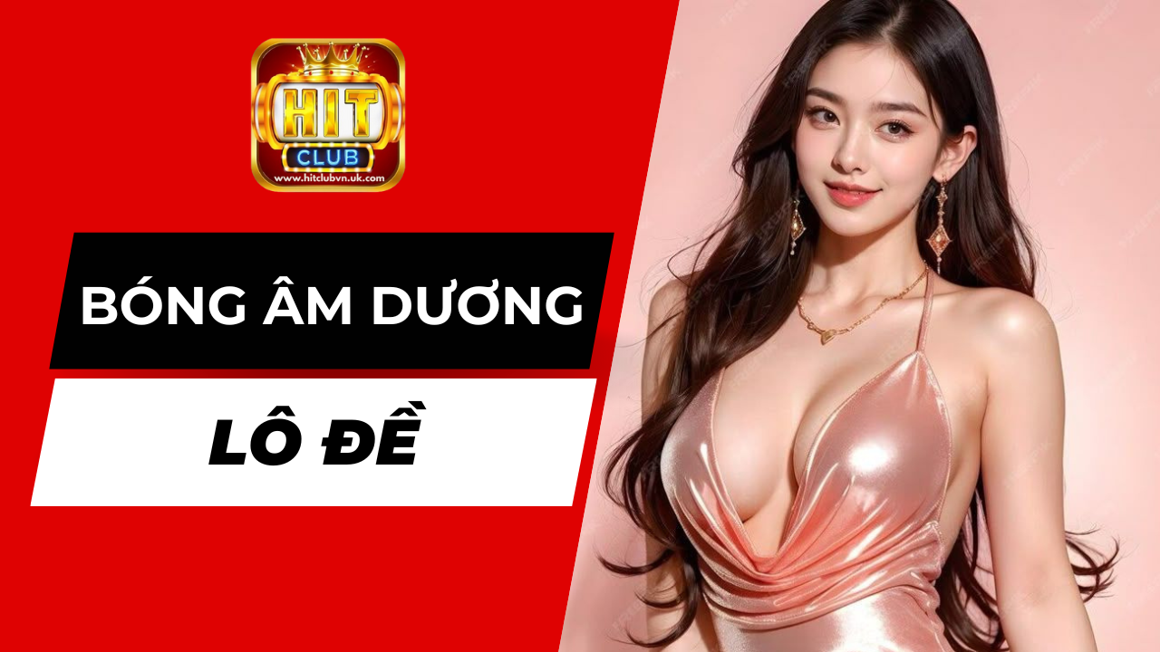 Nguồn gốc bóng âm dương lô đề