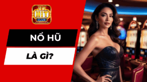 Nổ Hũ Là Gì Và Hành Trình Săn Kho Báu Giải Trí Đỉnh Cao